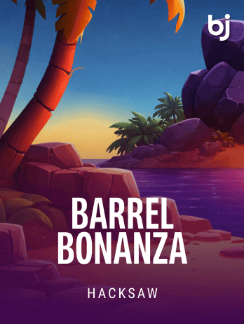 Barrel Bonanza